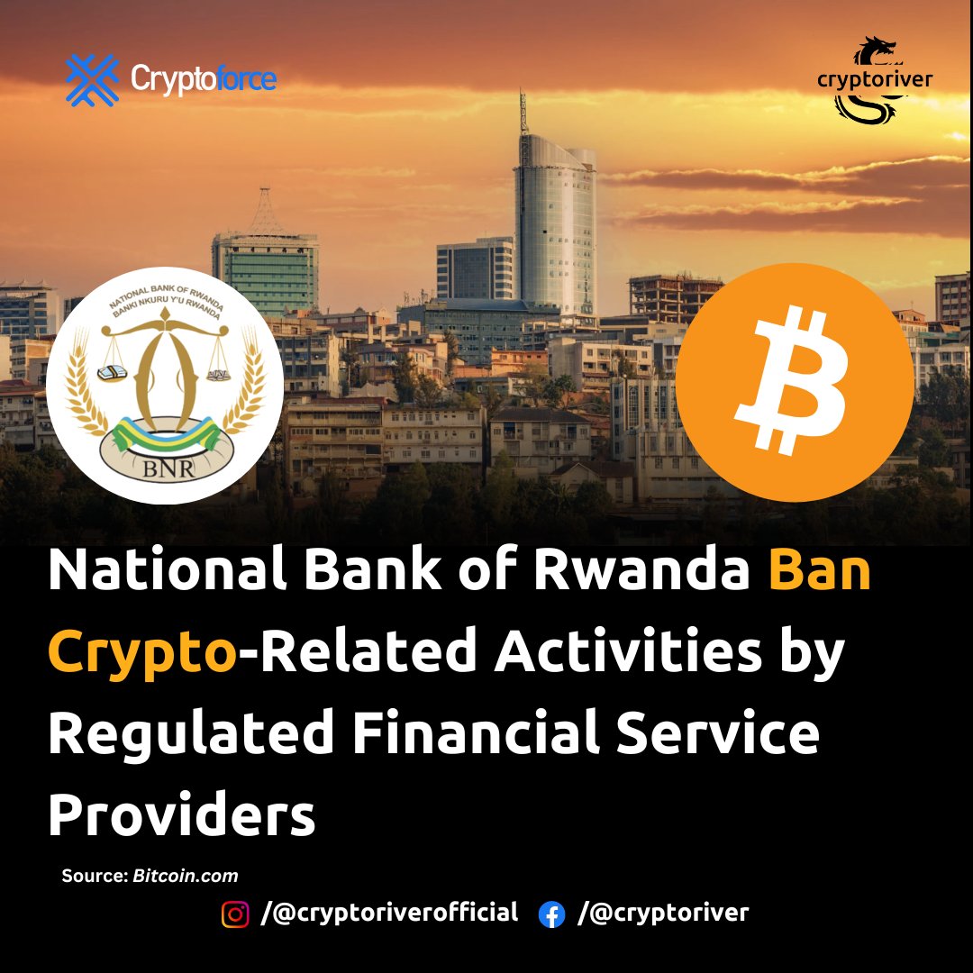 impritamkrdas's tweet photo. The National Bank of Rwanda has prohibited regulated financial services providers from facilitating any crypto-related activities until a regulatory framework is in place.
@cryptoforcex #cryptoforce #cryptoriver #cryptoforcedragons #cryptocurrency #cryptocurrencynews #bitcoinban https://t.co/Z3XW813fSO