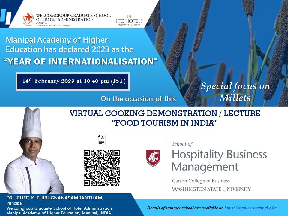 WManipal's tweet image. A #virtualcooking #demonstration &quot;Food Tourism in India&quot; by @ThiruChef scheduled for School of Hospitality Business Management, Carson College of Business, Washington State University, USA
Focusing #millets
@mahe_manipal @itchotels @diprajha @CarsonCollege
#wgsha #wgshaevents2023