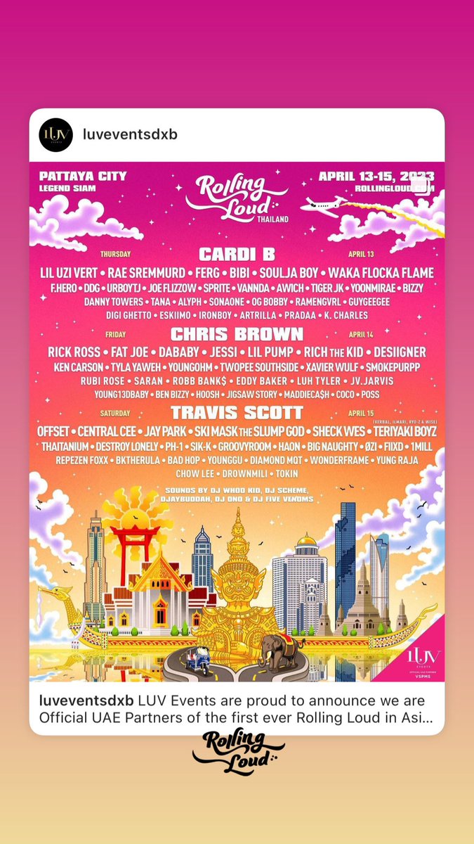 LUV Events are proud to announce we are Official UAE Partners of the first ever Rolling Loud in Asia. 13th-15th April 2023 at LEGEND SIAM, PATTAYA, THAILAND.

Contact us now for an exclusive promo code on GA passes, VIP passes + VVIP table bookings.

+971 52 699 9957