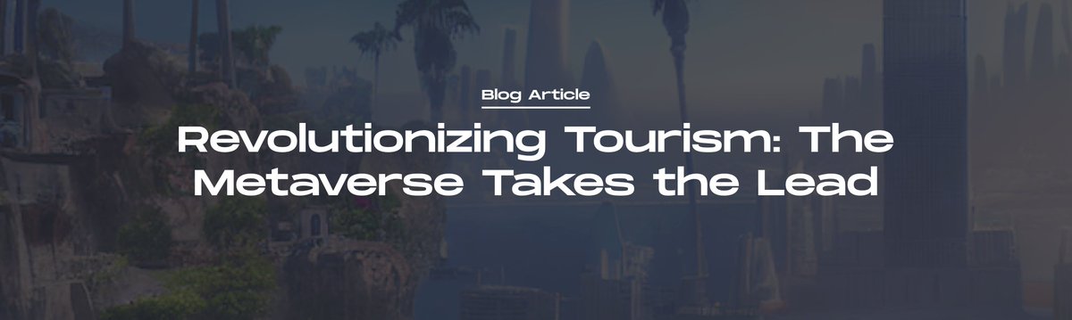 ravespaceio's tweet photo. We are excited to announce our latest blog post on "Revolutionizing Tourism: The Metaverse Takes the Lead". 
https://t.co/DG5B2iVN30
#Metaverse #Tourism #FutureOfTravel #Tourism #metaverse #ravespade #ravespaceio #raveengine https://t.co/5cYhOhw6bd