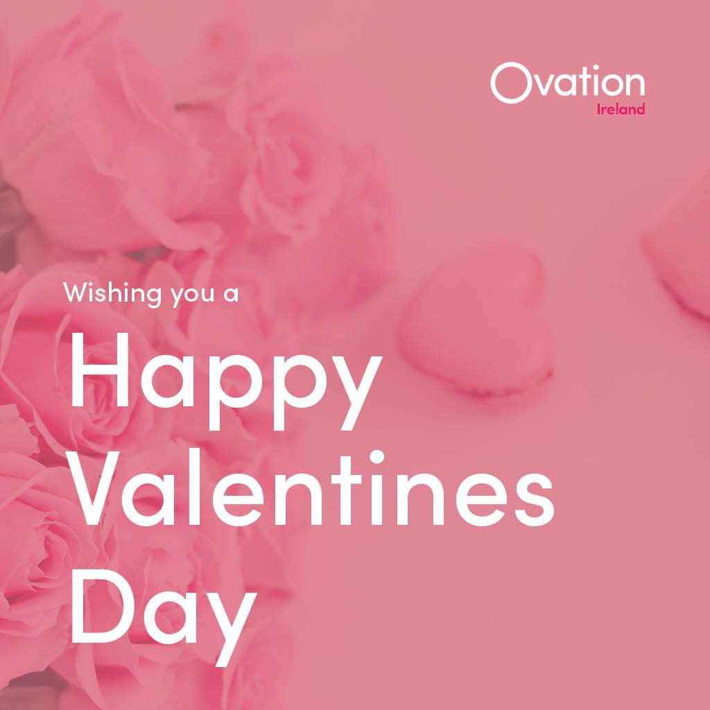 Wishing you a Happy Valentine’s Day from all the team at Ovation Ireland💗