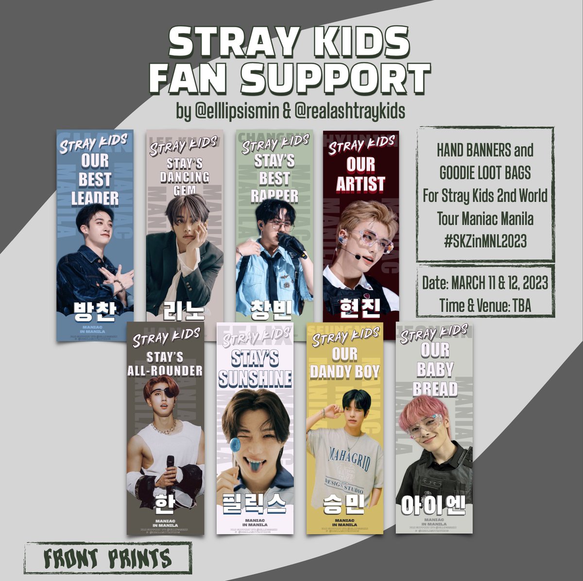 realashtraykids's tweet photo. STRAY KIDS OT8 FAN SUPPORT by @ellipsismin and @realashtraykids

Hand Banners and Goodie Loot Bags!

🗓️ March 11 &amp; 12, 2023
TIME &amp; VENUE: TBA

— rt &amp; like (following is optional)

since this is super limited, we will be accepting donations! 🫶🏼

#SKZinManila2023 #SKZinMNL2023 https://t.co/IoxCME0vJl
