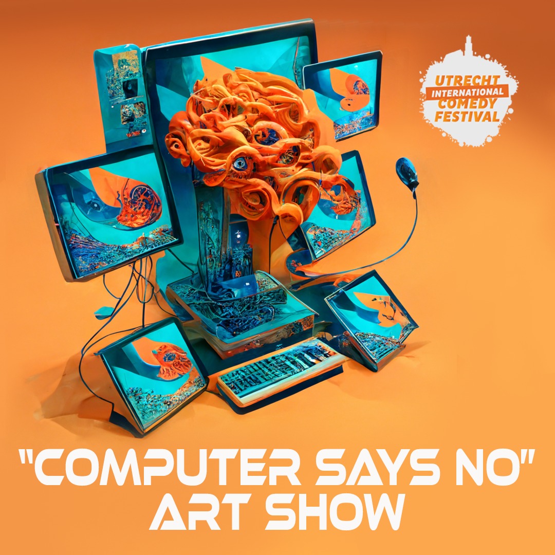 𝐔𝐈𝐂𝐅 𝐈𝐒 𝐌𝐄𝐄𝐑 𝐃𝐀𝐍 𝐀𝐋𝐋𝐄𝐄𝐍 𝐂𝐎𝐌𝐄𝐃𝐘
4 kunstenaars, 5 comedians en 2 AI's slaan de handen ineen voor de 'Computer Says No' art show.
De afbeeldingen zijn gemaakt door Midjourney en we laten ChatGPT de teksten bij de afbeeldingen maken ;)
bit.ly/ticketsbboc