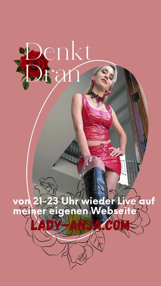 Findom_Anja's tweet photo. Guten Abend, auch heute an diesem schönen Tag meine kleine Erinnerung an euch. Auch heute wird Anja Live sein. Also nicht verpassen!
https://t.co/ZrFo1tXheA
#valentinstag #rosen #onine #livecam #onlineherrin #mistress #goddess #onlinegoddess #onlinemistress https://t.co/OBr4bLQB96