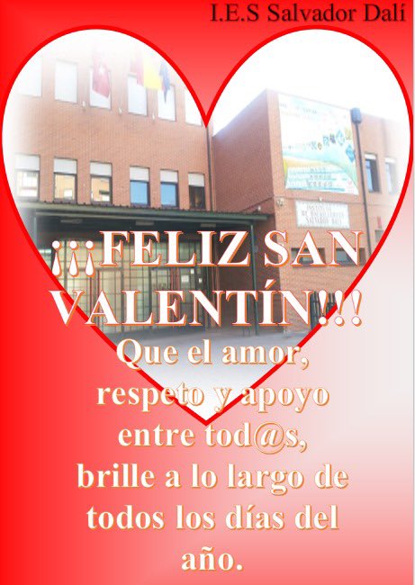 El IES Salvador Dalí os desea un feliz día de San Valentín.