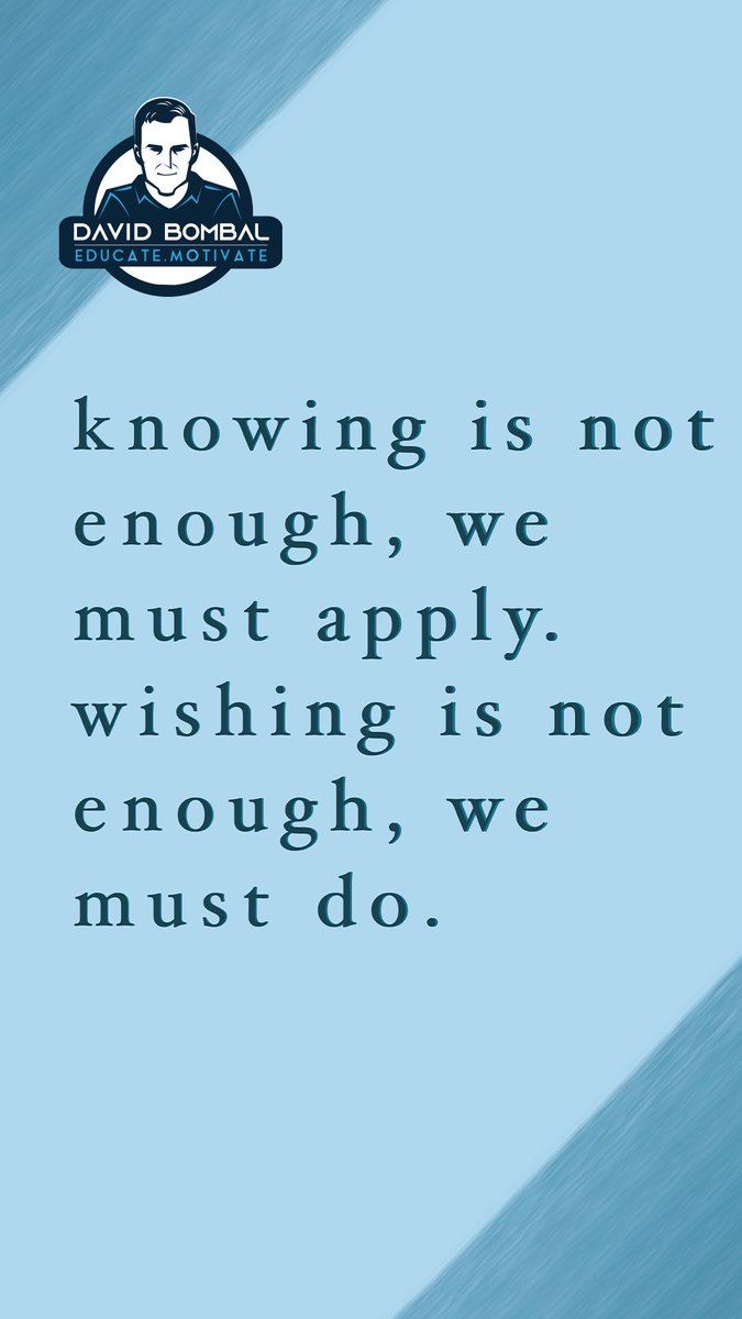 davidbombal's tweet photo. Knowing is not enough, we must apply. 
Wishing is not enough, we must do.

#DailyMotivation #inspiration #motivation #bestadvice #lifelessons #changeyourmindset https://t.co/J1VLEZm9rr