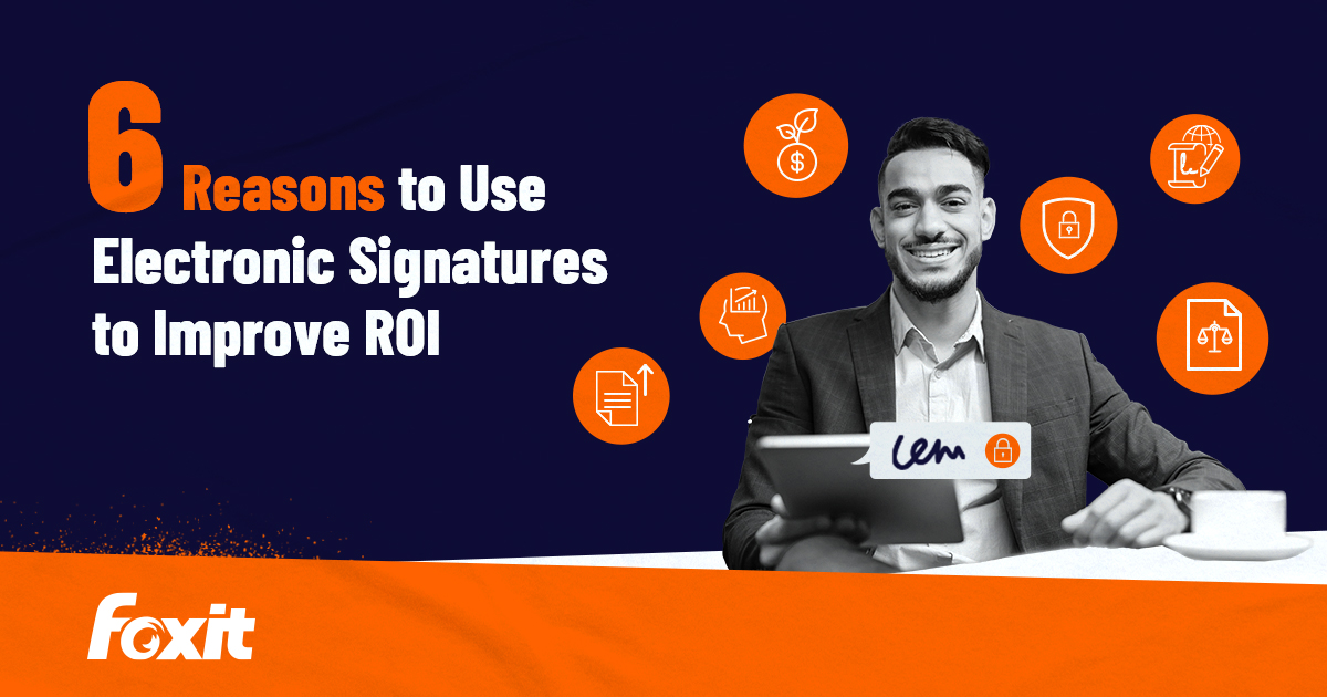 foxitsoftware's tweet image. 6 Reasons to Use Electronic Signatures to Improve ROI #FoxitBlog 
bit.ly/40SGjOl
#ElectronicSignature #SignPDF #ROI
