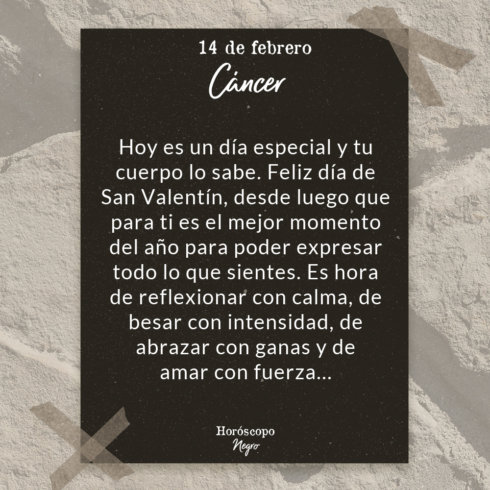 El horóscopo diario del 14 de febrero para #Cancer ♋🔮 #horoscoponegro #horoscopodiario