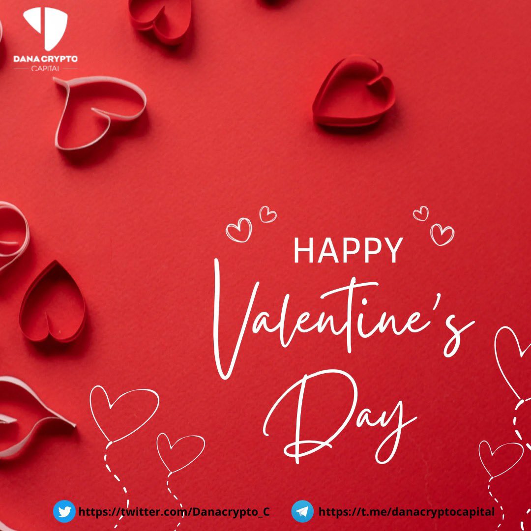 Bit99_C's tweet photo. 💝Happy Valentine💝, Dana Crypto Capital wishes everyone a happy and meaningful Valentine's Day, hope the market is not red tonight . #Danacryptocapital #Crypto https://t.co/sVjmB0VQCP