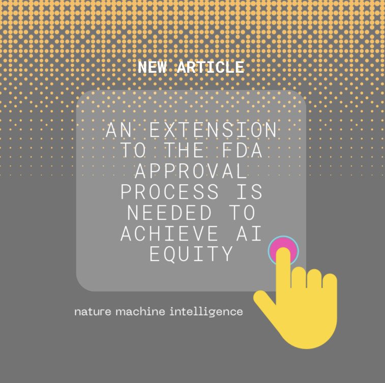 MITCriticalData's tweet image. 📘 Read our new article on #naturemachineintelligence - &quot;An extension to the FDA approval process is needed to achieve AI equity&quot;: go.nature.com/3KnYS7p