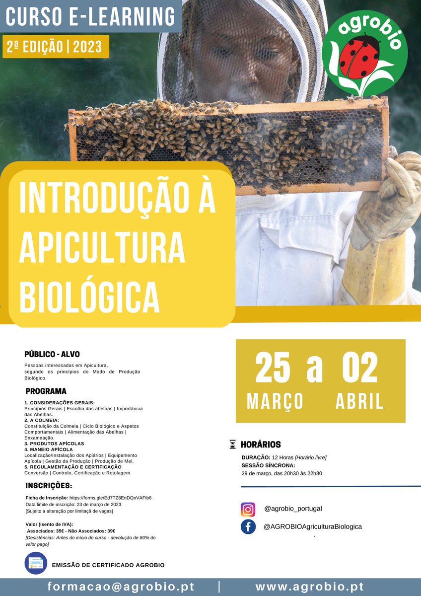 Apresentamos a 2ª edição do Curso E-Learning (Online) de Introdução à Apicultura Biológica - 2023. 

👉Data-limite de inscrição: 23 de março de 2023 

✅Ficha de Inscrição: forms.gle/Ed7TZ8EnDQoVAF…
📌Saiba mais, sobre esta e outras formações em: agrobio.pt/formacao/proxi…