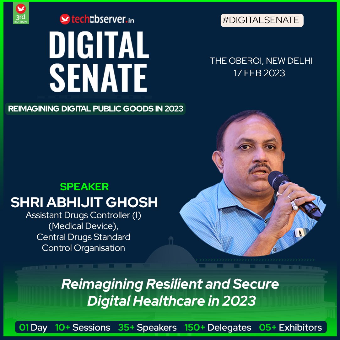 EducationSabha's tweet photo. Join Shri Abhijit Ghosh, Assistant Drugs Controller (I) (Medical Device), CDSCO at #DigitalSenate 2023 on 17th Feb at The Oberoi, Delhi as he shares his views on "Reimagining Resilient and Secure #Digital #Healthcare in 2023."

Register: https://t.co/lrAmd7JFjL https://t.co/LnRo6Euo8O