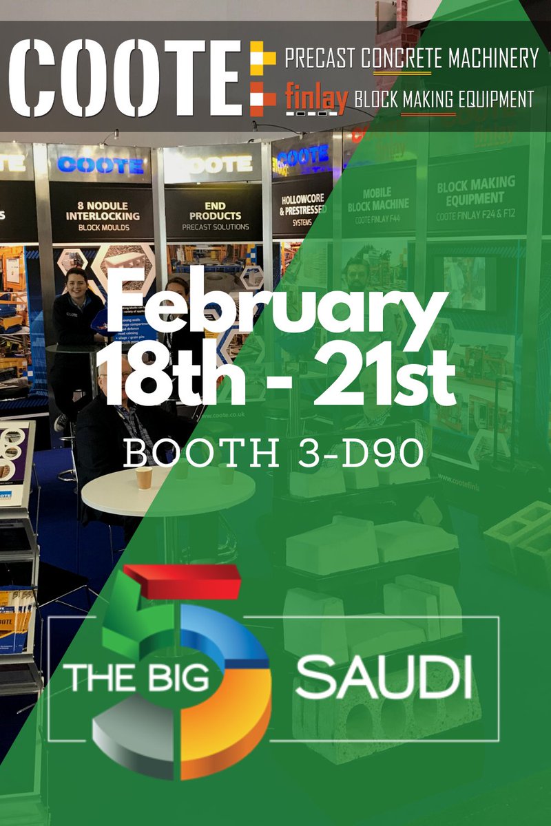 CooteFinlay's tweet photo. The BIG 5 Saudi

Visit us at our first show of the year and learn more on our range of precast and Finlay block making machinery. https://t.co/5jWiD7UFAv