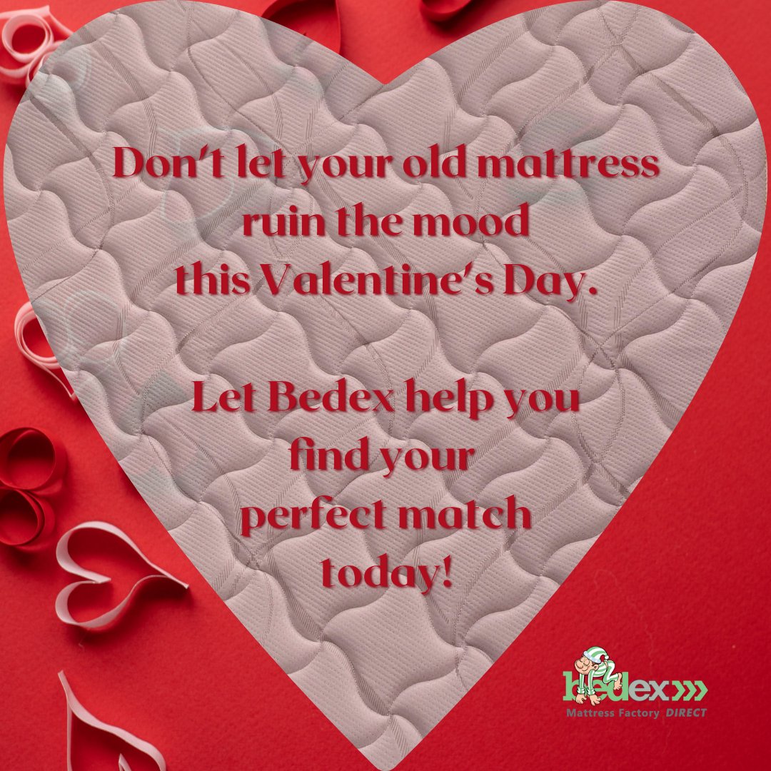 Go_Bedex's tweet photo. Is your old mattress killing the vibe? your back? your sleep quality? Don't wait any longer. Let Bedex help you find the mattress of your dreams today!

#Bedex #HappyValentinesDay #ValentinesDay #mattresses #buildabettersleep https://t.co/unY2zjJgbB