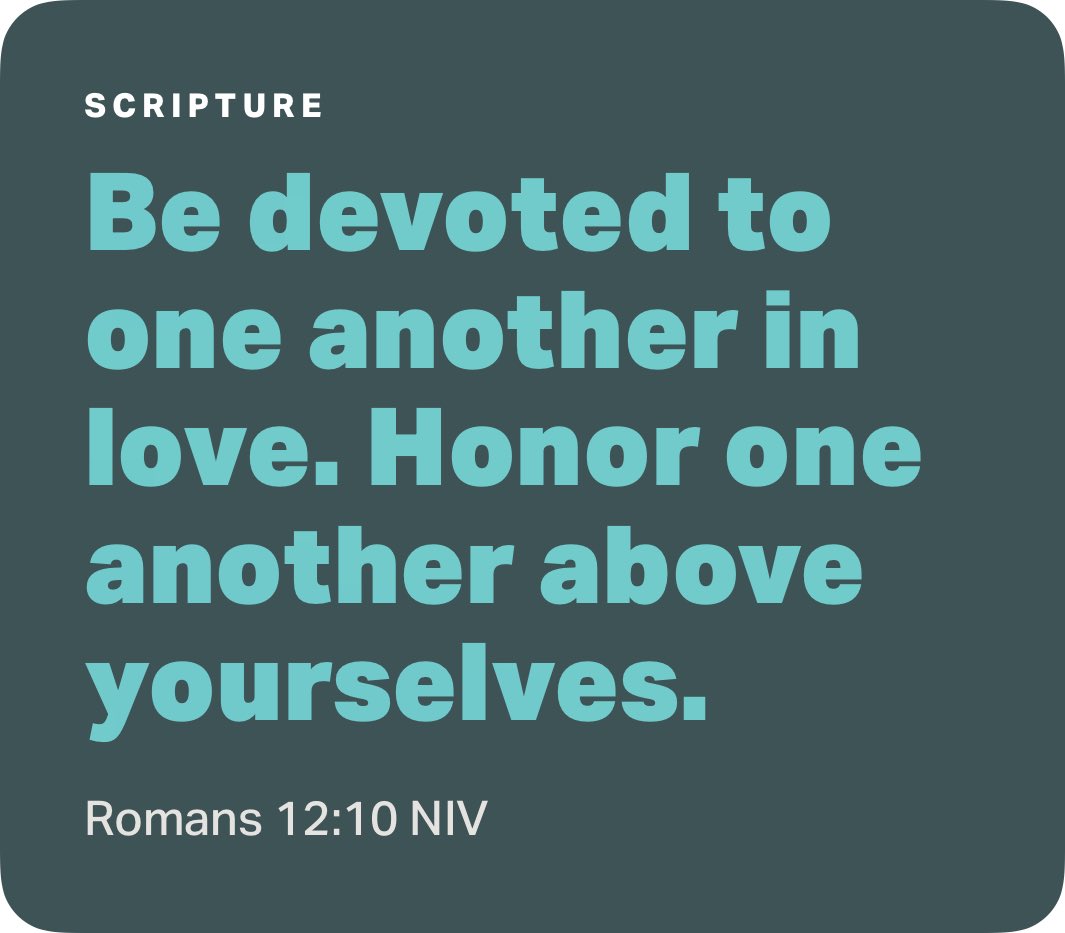 zion1124's tweet photo. Romans 12:10 NIV                                  Let’s out do one another in showing love selflessly!  https://t.co/j9AFhwUelB https://t.co/ehqHs800sD
