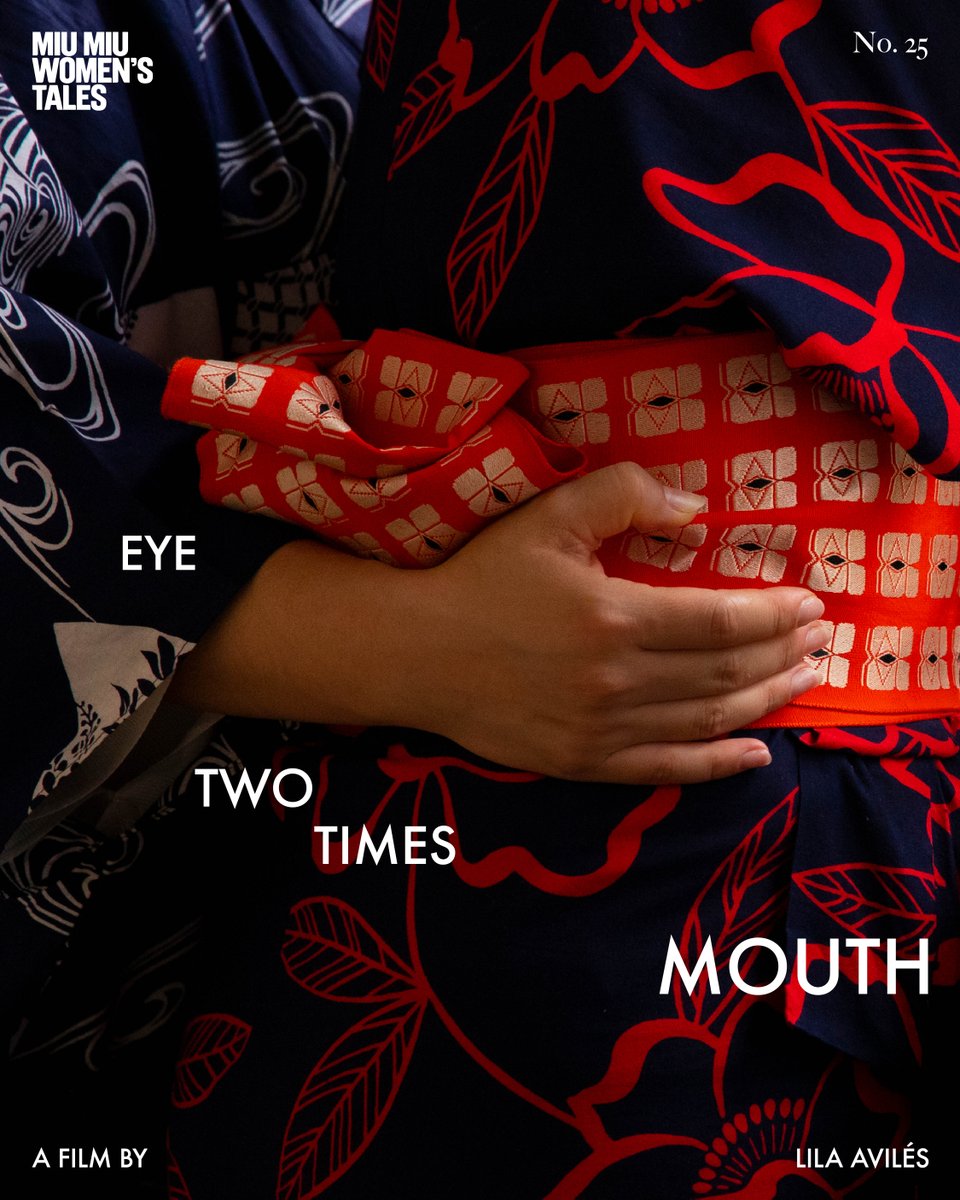 MIUMIUofficial's tweet photo. Miu Miu Women’s Tales.
#LilaAvilés’ “EYE TWO TIMES MOUTH”, the new chapter of the #MiuMiuWomensTales series, features #AkemiEndo, #AlanPingarron and #IreneAkiko.
The movie will be premiered in London on February 15th, 2023. https://t.co/fxE1848Wz5