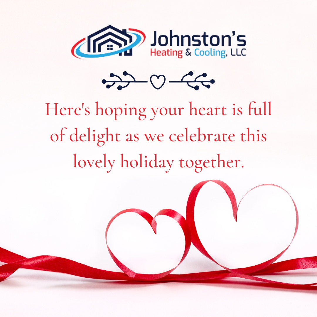 johnstonhvac's tweet photo. This Valentine's Day, let Johnston's Heating and Cooling help you keep your home comfortable and cozy for the ones you love. With our top-notch services, we'll make sure your heating and cooling systems are running at their best.  Happy Valentine's Day from the team at Johnsto... https://t.co/CR9UBNwExt