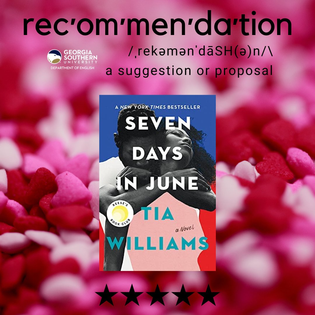 Happy Valentine's Day!

Today's #TuesdayText is Tia Williams' novel Seven Days in June. Because who doesn’t love a book where two writers fall in and out of (and back in) love....and so much more?

#GeorgiaSouthern #DearEnglishMajor #BlackRomance #WellReadBlackGirl