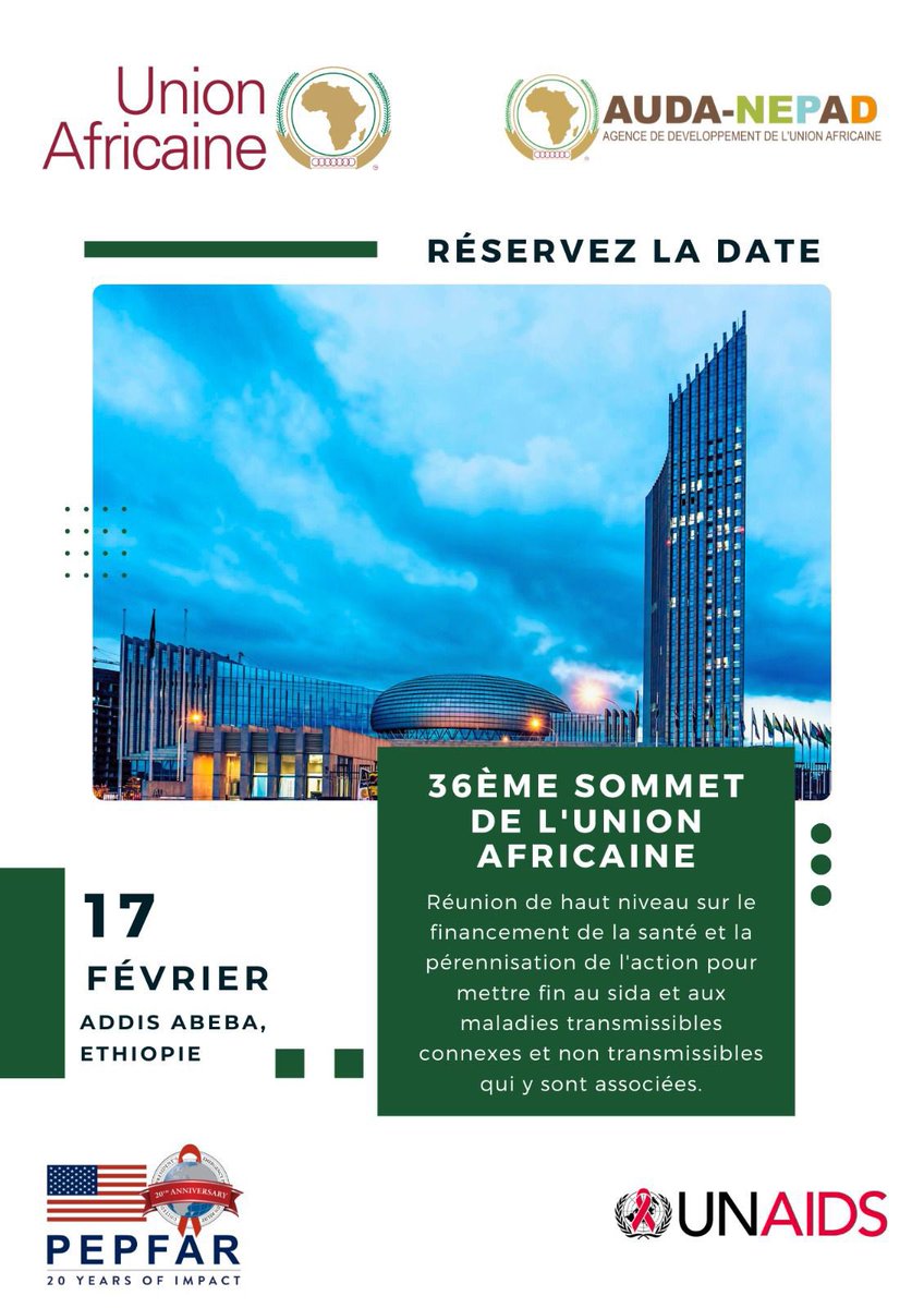 NEPAD_Agency's tweet image. Le 17 février, lors du 36e Sommet de l&apos;Union Africaine, nous organiserons un événement en parallèle de haut niveau sur le thème &quot;Financement de la Santé et Initiatives Durables pour mettre fin au Sida et aux maladies transmissibles et non transmissibles connexes&quot;.