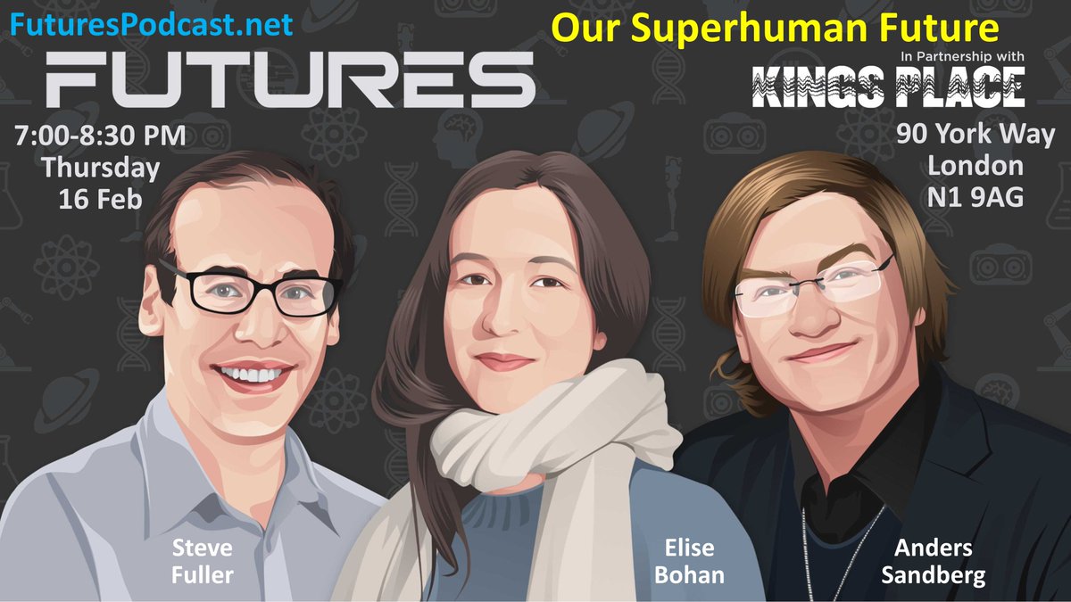 surge_future's tweet photo. A great chance for transhumanists and friends in and around London to meet at a physical location, Thursday evening, at the #FUTURESpodcast event at Kings Place. Subject: "Our Superhuman Future". Some tickets still available https://t.co/914OoN0oNd https://t.co/MaGAjU7lbb