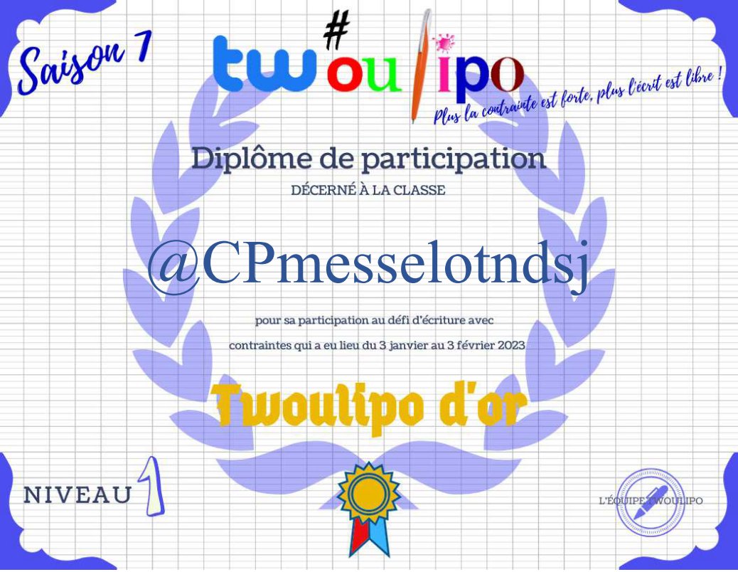 tw_oulipo's tweet photo. Bravo à toutes les classes de l'#EQ02  de #Twoulipo pour ces 4 semaines de productions d'écriture!
Félicitations à tous , voici vos diplômes !
@Cp3Massy 
@maclasse2cp 
@yyc_cpc 
@CPYerrois 
@CPmesselotndsj 
@classedelice 
@LesChatsP https://t.co/RETOnkpXnd