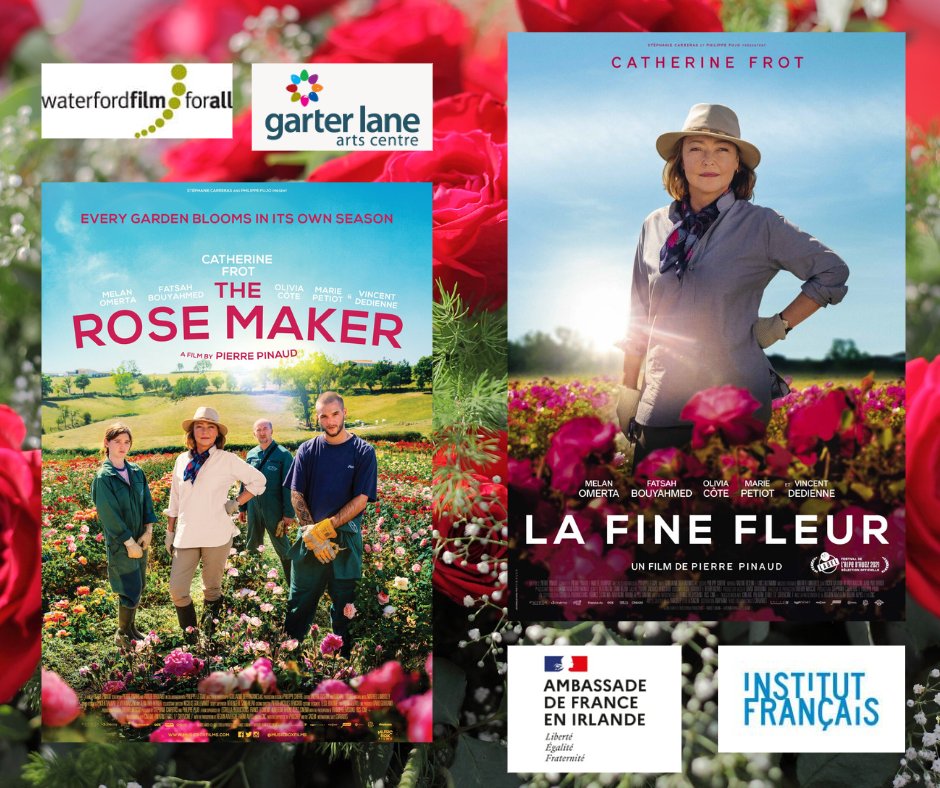 wffacommittee's tweet photo. The Rose Maker ou La fine fleur? Which do you prefer? / qu'est-ce que vous préférez?
Presented with the support of @FranceinIreland and the #InstitutFrançais The Rose Maker / La fine fleur screens tonight @garterlane in French with English subtitles.
#CatherineFrot #wffaspring23 https://t.co/FpCTo5u2VT