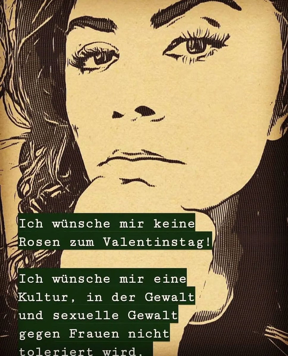 Berivan_Aslan_'s tweet photo. Ich wünsche mir keine Rosen zum #Valentinstag !

Ich wünsche mir eine Kultur, in der Gewalt gegen Frauen nicht toleriert wird:
Nicht auf der Straße, nicht am Arbeitsplatz, nicht in sozialen Netzwerken, nicht in den eigenen vier Wänden!

#GegenGewaltAnFrauen #OneBillionRising https://t.co/QBafCZiuFW