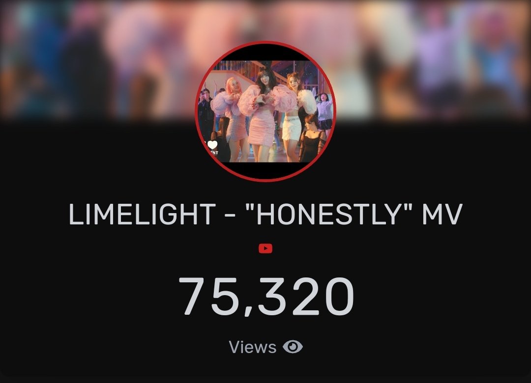 limelightchart's tweet image. .@Limelightseoul "HONESTLY" MV has surpassed 75K+ views on YouTube.

youtu.be/0PkIeKsYHck

#HonestlywithLimelight
#아네슬리_라임라잇
#라임라잇 #ライムライト #LIMELIGHT