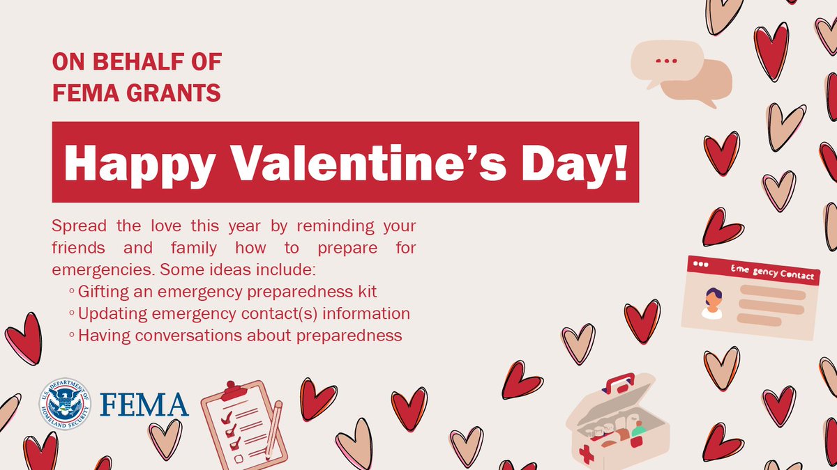 fema: RT @FEMAGrants: This Valentine’s Day, spread the love by reminding friends and family to be ready for emergencies. 
#Preparedness #WePrepare