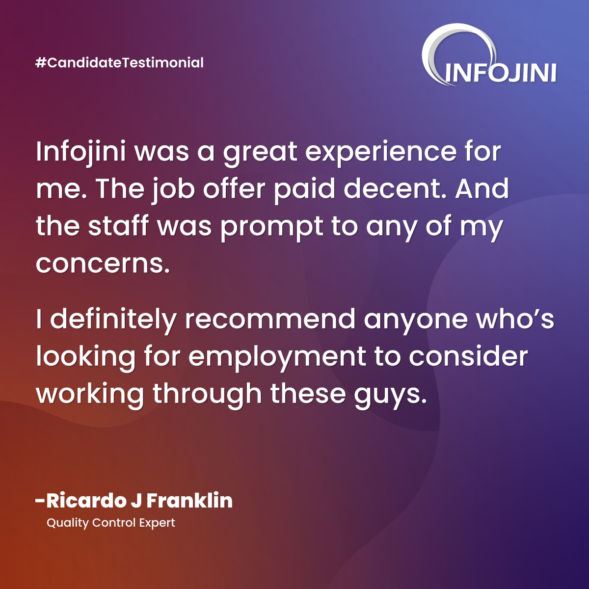 infojini_inc's tweet photo. Ricardo J Franklin (Quality Control Expert), one of our candidates' shares their experience of being with Infojini.

#candidatetestimonial #work #QualityControlExpert #testimonial #happycandidate #worksatisfaction #Infojini https://t.co/E4gD6xi0nk