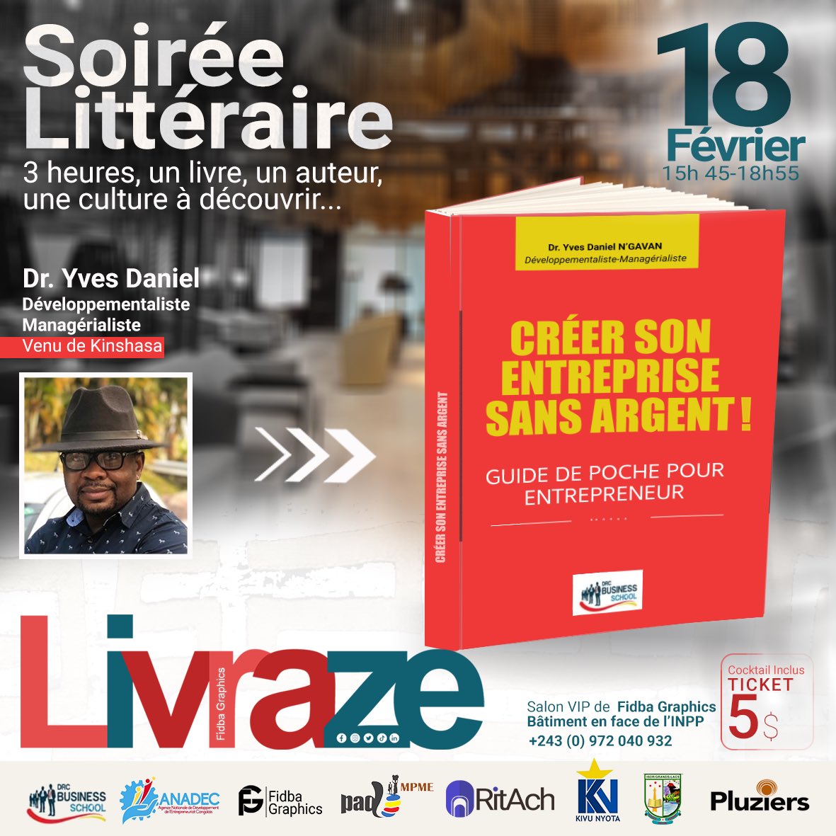 FidbaGraphics's tweet photo. Beaucoup de jeunes pensent que l'argent est le seul moyen de se lancer dans l'entrepreneuriat, ce livre vous en dira plus et vous permettra de penser autrement.

Réservez dès maintenant votre place et profitez pleinement de la soirée Livraze. https://t.co/o5W4SgNpjt