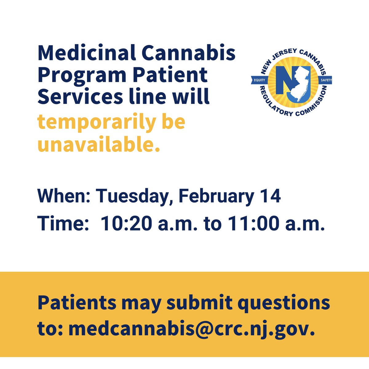 Our Medicinal Cannabis Program Patient Services line will be down from 10:20 a.m. to 11:00 a.m. on Tuesday, February 14. Patients may submit questions to medcannabis@crc.nj.gov during those hours. We apologize for any inconvenience caused to our patients.

#NJCRC #NJCannabis