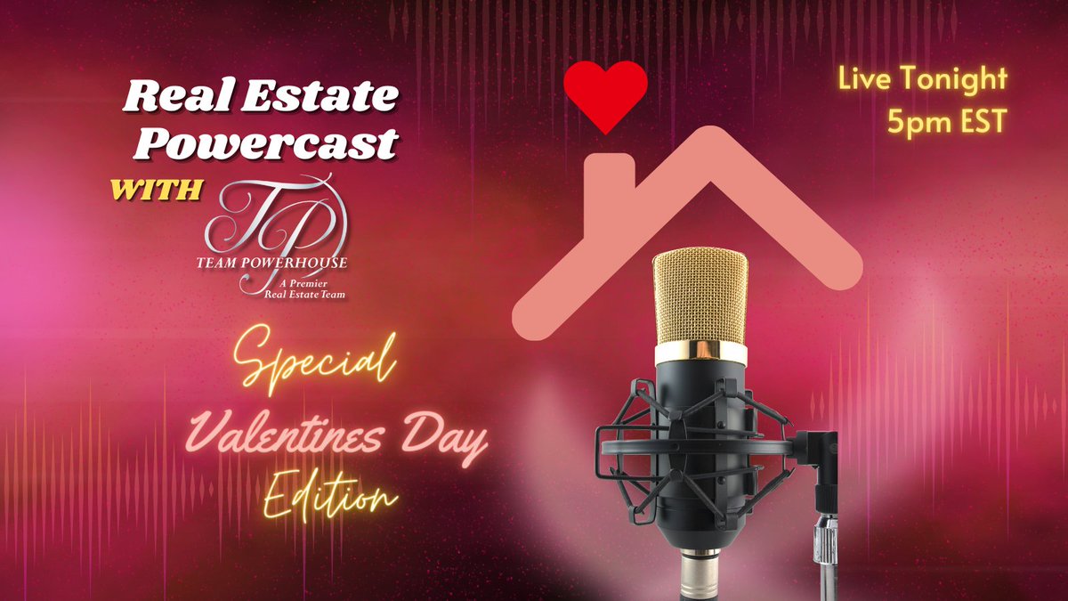 Tonight, Live on Real Estate Powercast join us for a very special Valentines Day Edition!

Tonight LIVE, 5pm EST

#valentinesday #valentines #TeamPowerhouse #TeamPowerhouseRealEstate #TeamPowerhouseCT #RealEstate #WeLoveOurJob #YourHomeOurCommitment #CTRealEstate