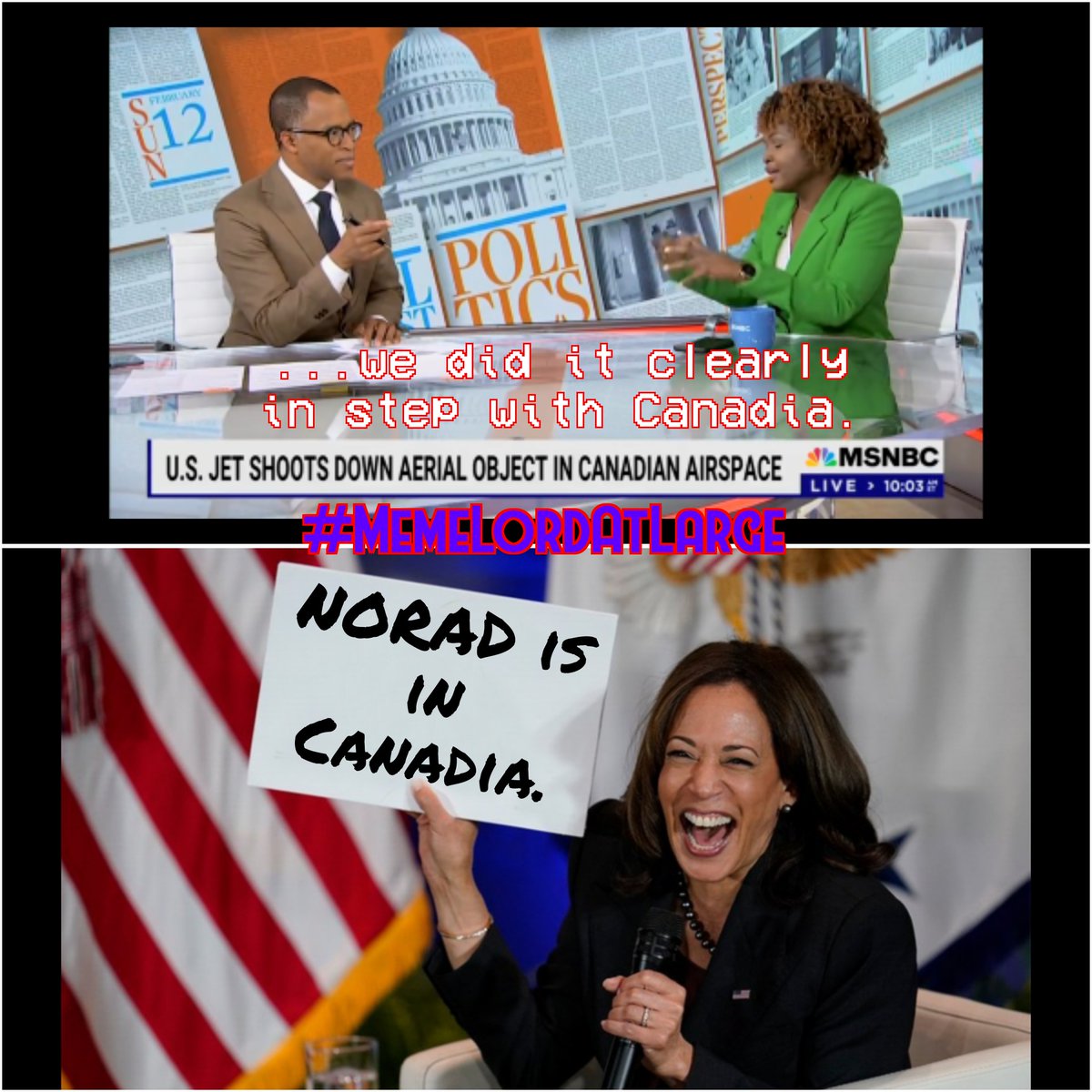 JamesGBledsoe1's tweet photo. #MemeLordAtLarge @PressSec
#Canada #NORAD https://t.co/rEY4LvHzWR
