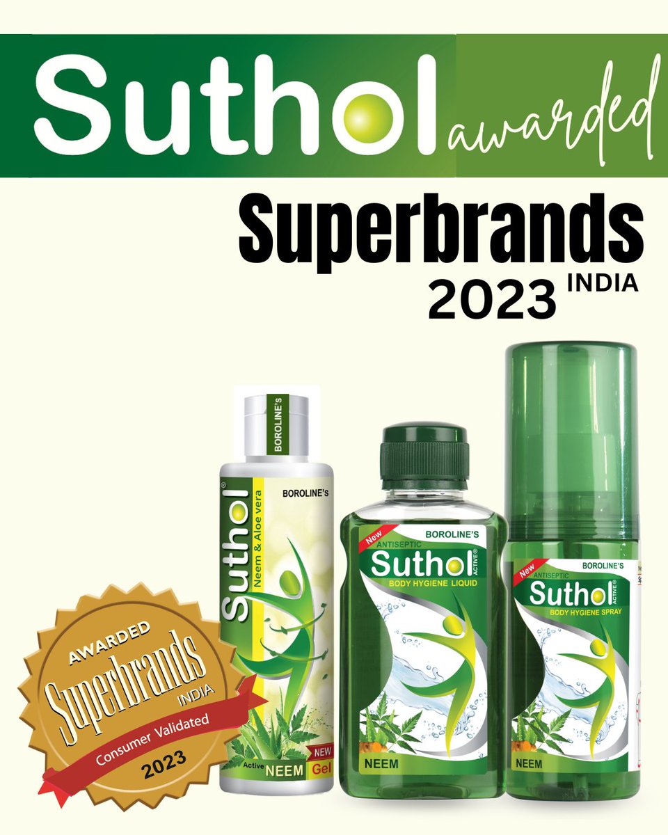 BorolineWorld's tweet photo. #Suthol has been #voted & #awarded #Superbrands 2023 title.
#Boroline has been one of the Superbrands since long...this is the first time for Suthol!
Thank you everyone for giving so much love to Suthol.
#TheBorolineWorld #AuthenticBoroline #BorolineSuthol #AntisepticLiquid https://t.co/hIDFsl2rtu