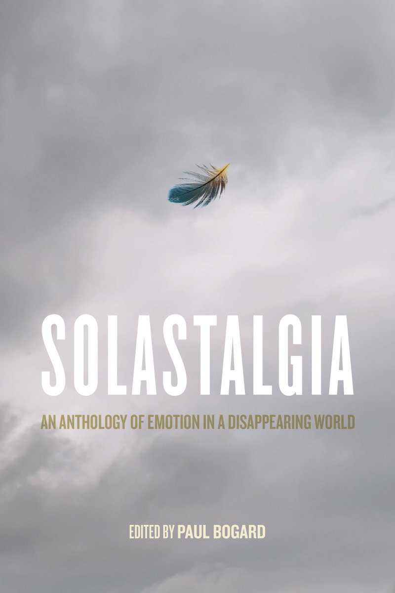 Meeratweets's tweet image. #PUBDAY!  Time to put words to the grief experienced on this fast-changing planet w/ this new anthology #Solastalgia, ed. by @PaulBogard. Honored to join such wonderful writers as @nickolebrown, @adamalzeal, @DoctorVive, @TracklessWild, Sean Hill &amp;amp; so many others.🌎🌻🌲🦋🐠♥️☀️
