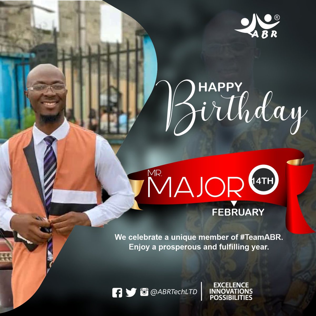 ABRTechLTD's tweet photo. Happy Birthday Mr. Major...
#TeamABR celebrate with you on this special day.
Enjoy a Prosperous and fulfilling year.
Cheers
#Birthday
#ABRTechnologies https://t.co/t2Q1cPxsbf