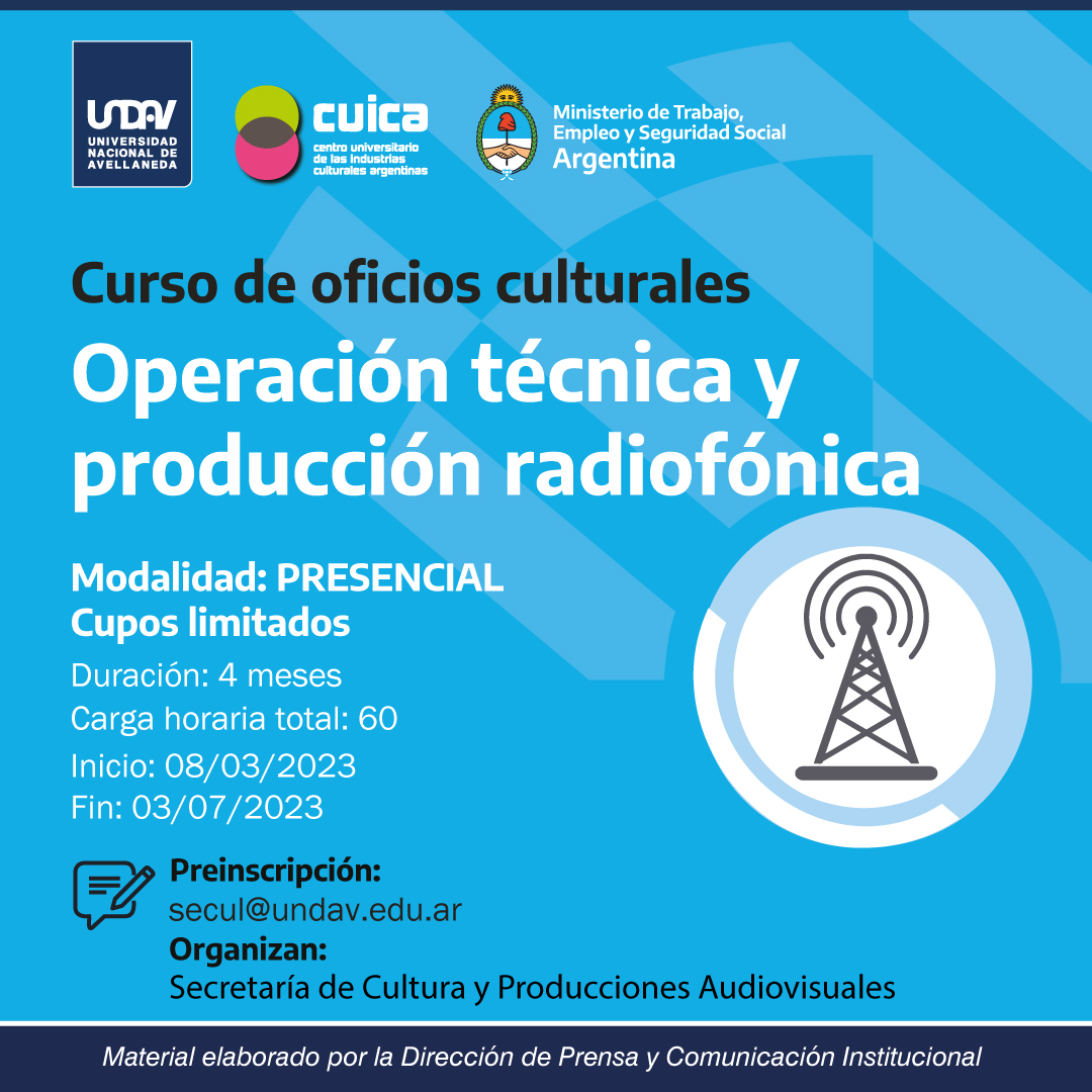 UNDAVOFICIAL's tweet photo. 🔸Cursos de oficios culturales | #CUICA (UNDAV) - Ministerio de Trabajo de la Nación
🕹️ Operación técnica y producción radiofónica
📻Modalidad: PRESENCIAL
📣CUPOS LIMITADOS.
📲Preinscripción: secul@undav.edu.ar
Organiza: Secretaría de Cultura y Producciones Audiovisuales https://t.co/5PWF7vbwn3