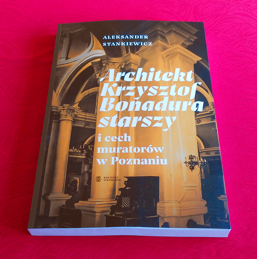 ZapomnianaB's tweet photo. Aleksander Stankiewicz „Architekt Krzysztof Bonadura starszy i cech muratorów w Poznaniu”
https://t.co/zmWJxUtdxV
#historia #historiaPolski #monografia #SocietasVistulana #Poznań #architektura #książka
#AleksanderStankiewicz #KrzysztofBonadura #cech #murator #dzieje https://t.co/rnA6mYWtvE
