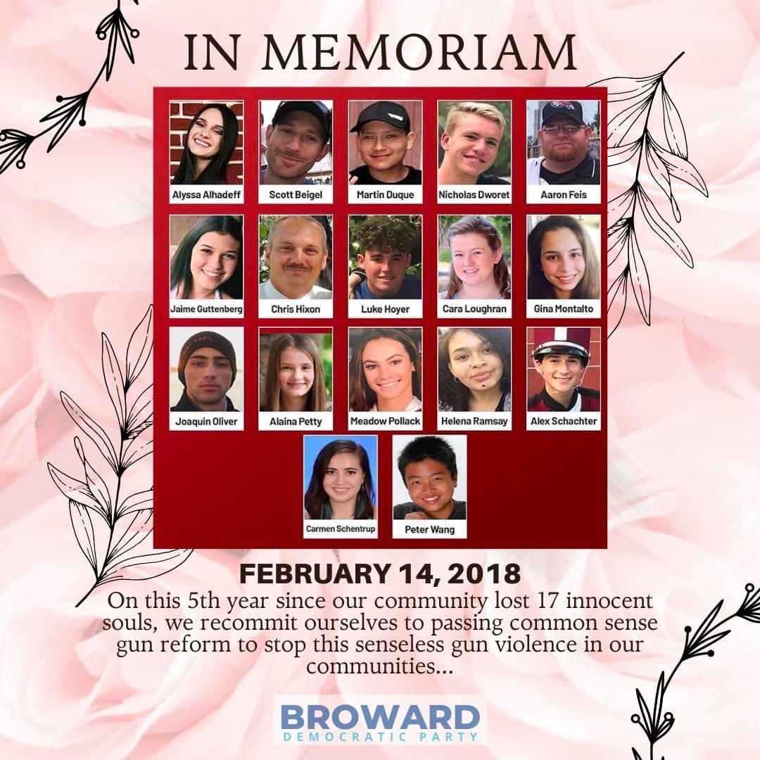 browarddems's tweet image. On this 5th year since our community lost 17 innocent souls, we recommit ourselves to passing common sense gun reform to stop this senseless gun violence in our communities...
@FlaDems @TheDemocrats  @GiffordsCourage @MomsDemand 
#GunViolence #GunSense  #MSDStrong #Parkland