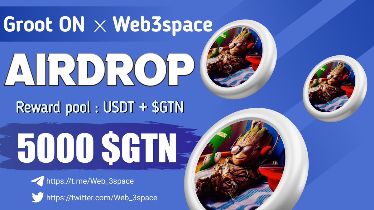 Web_3space's tweet photo. 🥳🥳 Groot ON X WEB3 space #Airdrop 

🤩🤩 Total Prize Pool - USDT + 5000 $GTN Tokens 

To Enter ⤵️
➡️ Follow @Web_3space &amp; @Groot_ON1
➡️ Like, RT &amp; Tag 3 Friends
➡️ Finish Gleam: https://t.co/Em4ylDTZ8v

⏱️ 20th February 

#Web_3space #Giveaway #Crypto #SuiEcosystem #Aptos https://t.co/vefx1SbOFK