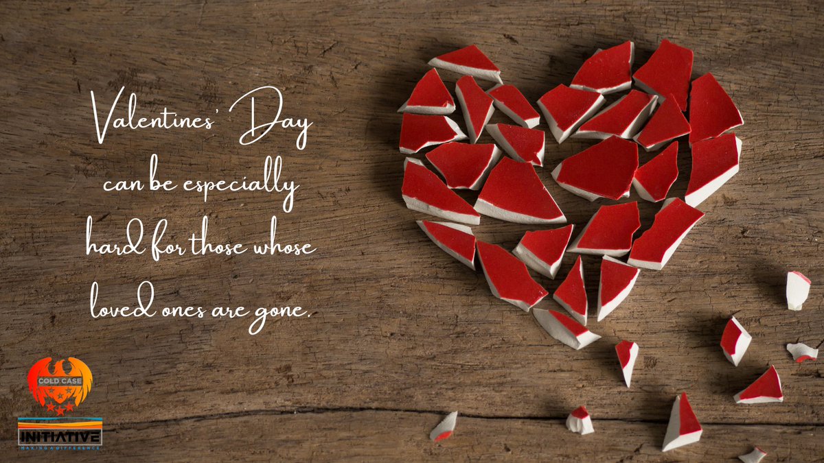 ColdCaseInitiat's tweet photo. Valentines' Day can be especially hard for those whose loved ones are gone. On this day, you are in our thoughts. https://t.co/TmuN4NNTrw