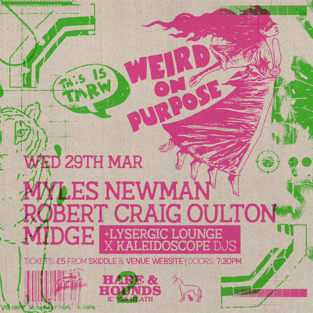 hi twitter me again, 1st of '23 sees us play @hareandhounds w @mylesnewmannn & midge for @thisistmrw 29/03 ticket link here: bit.ly/weirdonpurpose… lesgeddit 😤