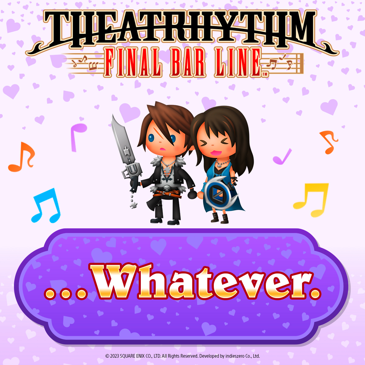 Underneath the Theatrhythm Final Bar Line logo, which is itself encircled by hearts, stands a stoic Squall and a cheerful Rinoa. They stand above the caption which has clearly been said by Squall, which is simply "...Whatever".