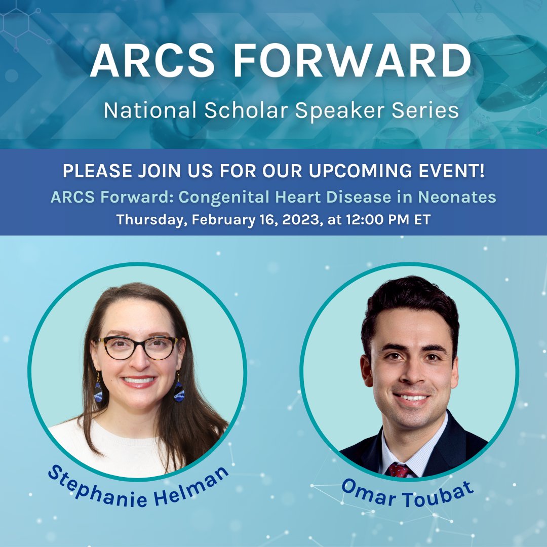 ARCSFoundation's tweet photo. Join us on Thursday, February 16 at 12:00 PM ET for #ARCSForward's exciting event featuring #ARCSScholars Stephanie Helman and Omar Toubat. The virtual event will cover congenital heart disease in neonates. #HeartMonth
Register here: https://t.co/xsoLn353Lp https://t.co/CD8oSzeiF3