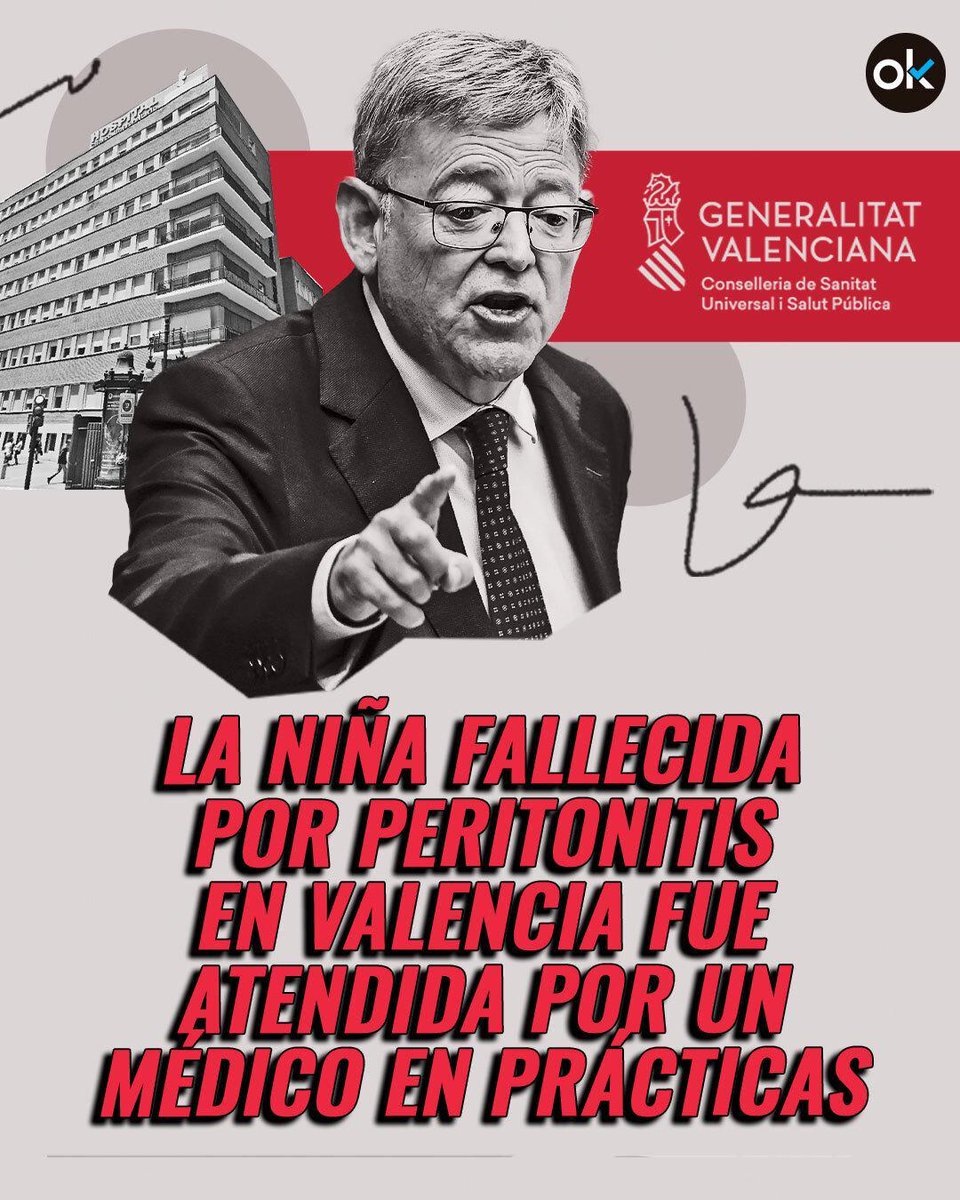 okdiario's tweet image. La niña fallecida por peritonitis en un hospital de Valencia fue atendida por un médico en prácticas

💥Según han asegurado a #OKDIARIO hasta dos fuentes distintas del citado centro hospitalario.

📌okdiar.io/3loFgoY