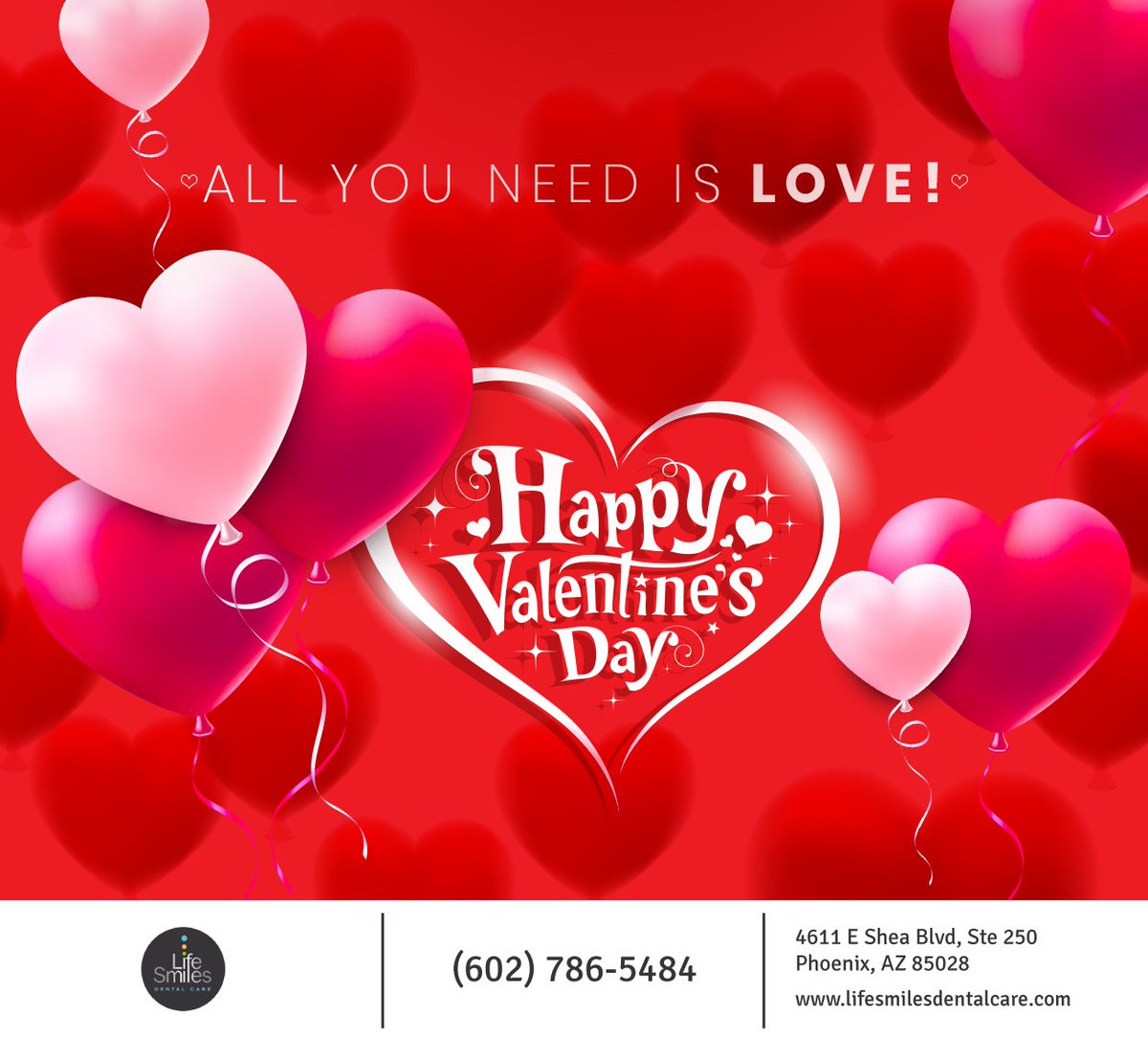 Happy Valentine's Day. Enjoy this special day with your special someone, or celebrate with your family or friends. After all, Valentine's Day is all about love. #valentinesday #allyouneedislove #phoenix #arizona #lifesmilesdentalcare