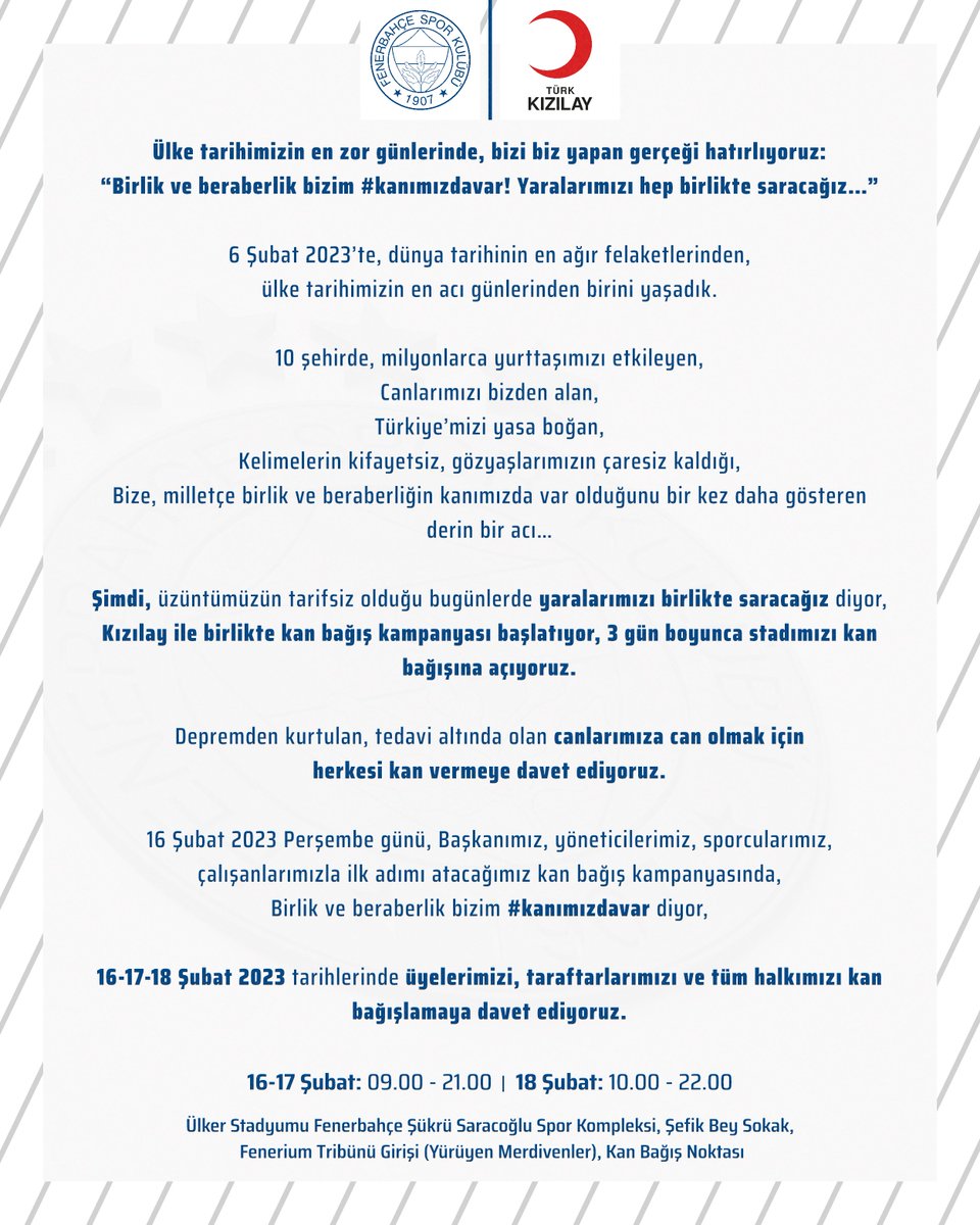 Ülke tarihimizin en zor günlerinde, bizi biz yapan gerçeği hatırlıyoruz: 

“Birlik ve beraberlik bizim #kanımızdavar! Yaralarımızı hep birlikte saracağız…”

16-17-18 Şubat’ta herkesi kan vermeye stadımıza bekliyoruz! 

🔗 bit.ly/3RZMpsj