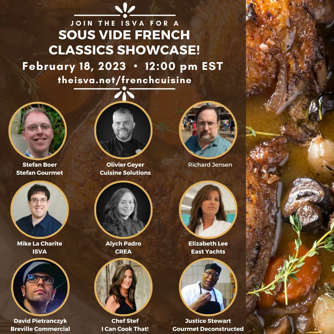 theISVA's tweet photo. THIS SATURDAY - transport your taste buds to France with our FREE Sous Vide Showcase! Join an amazing lineup of talented chefs and home cooks as they showcase some of their favorite sous vide takes on classic French dishes. Sign up free at https://t.co/aBQqZALyan. https://t.co/yvJCUrpmrN