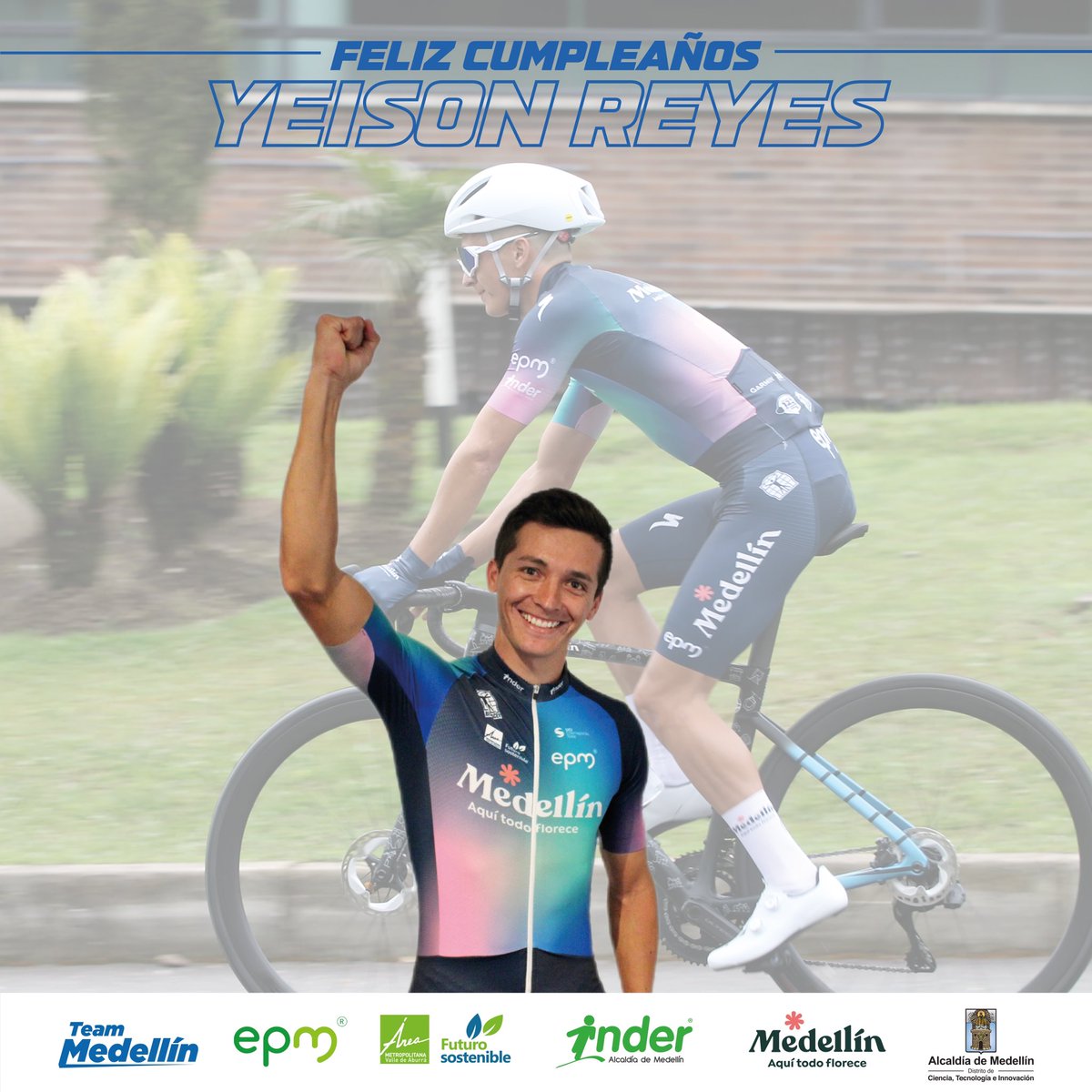 team_medellin's tweet photo. Hoy le deseamos un feliz cumpleaños a nuestro corredor @Yeisonreyes97, que sea un año lleno de sueños, triunfos personales y deportivos. 

#VivaMedellín 💙 https://t.co/UUxeLLhhef